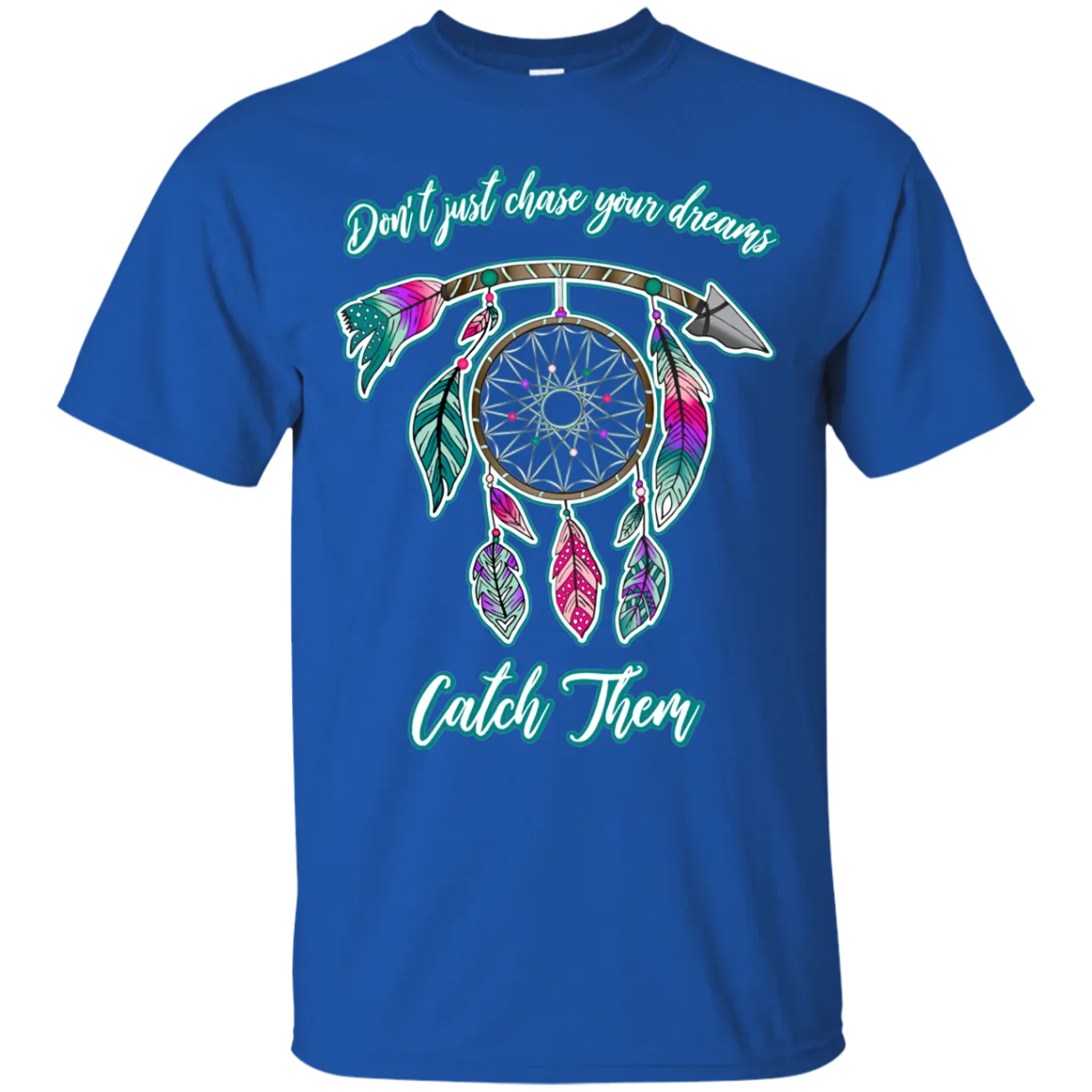 Catch Your Dreams Gildan T-Shirt – Motivational, Comfortable, and Perfect for Everyday Wear