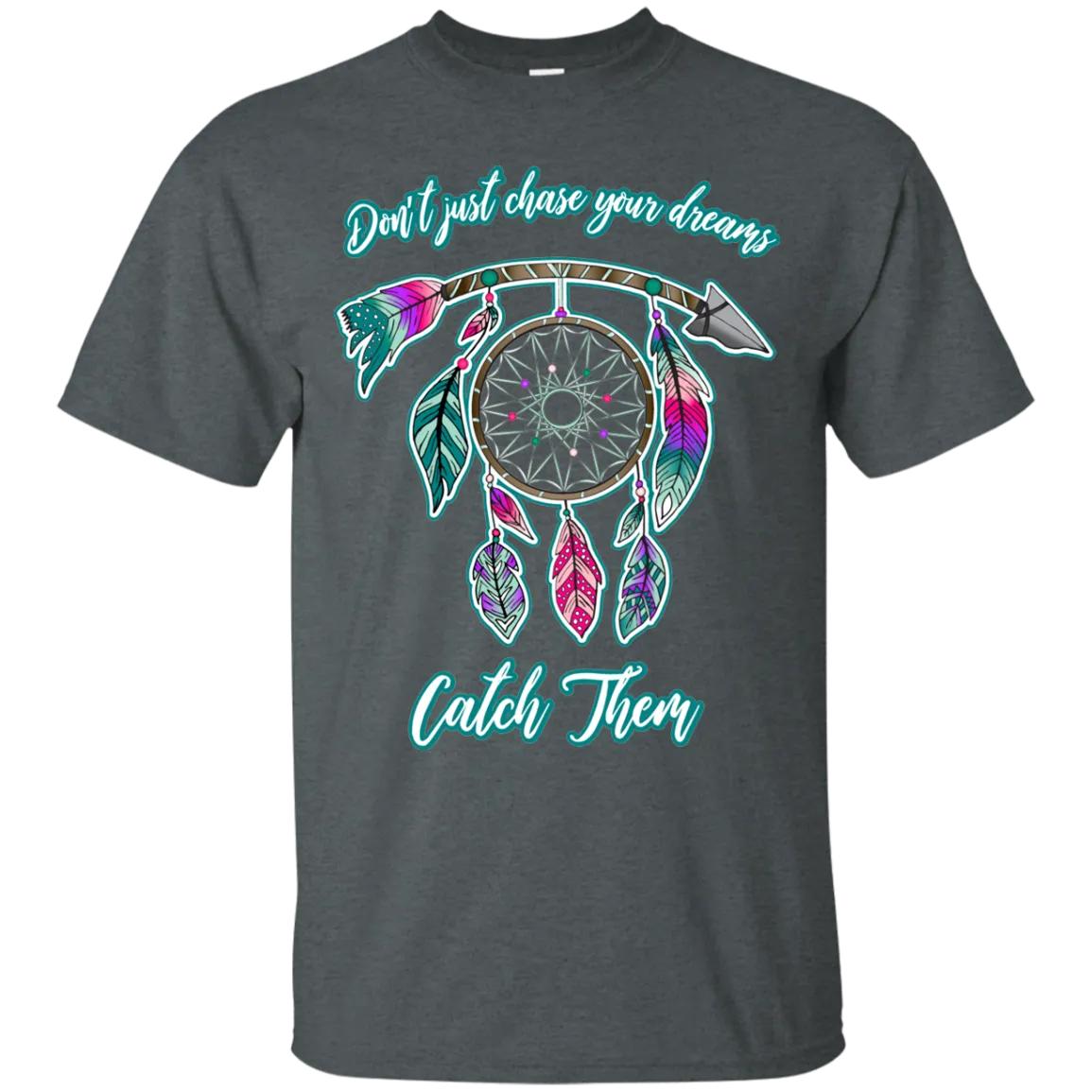 Catch Your Dreams Gildan T-Shirt – Motivational, Comfortable, and Perfect for Everyday Wear
