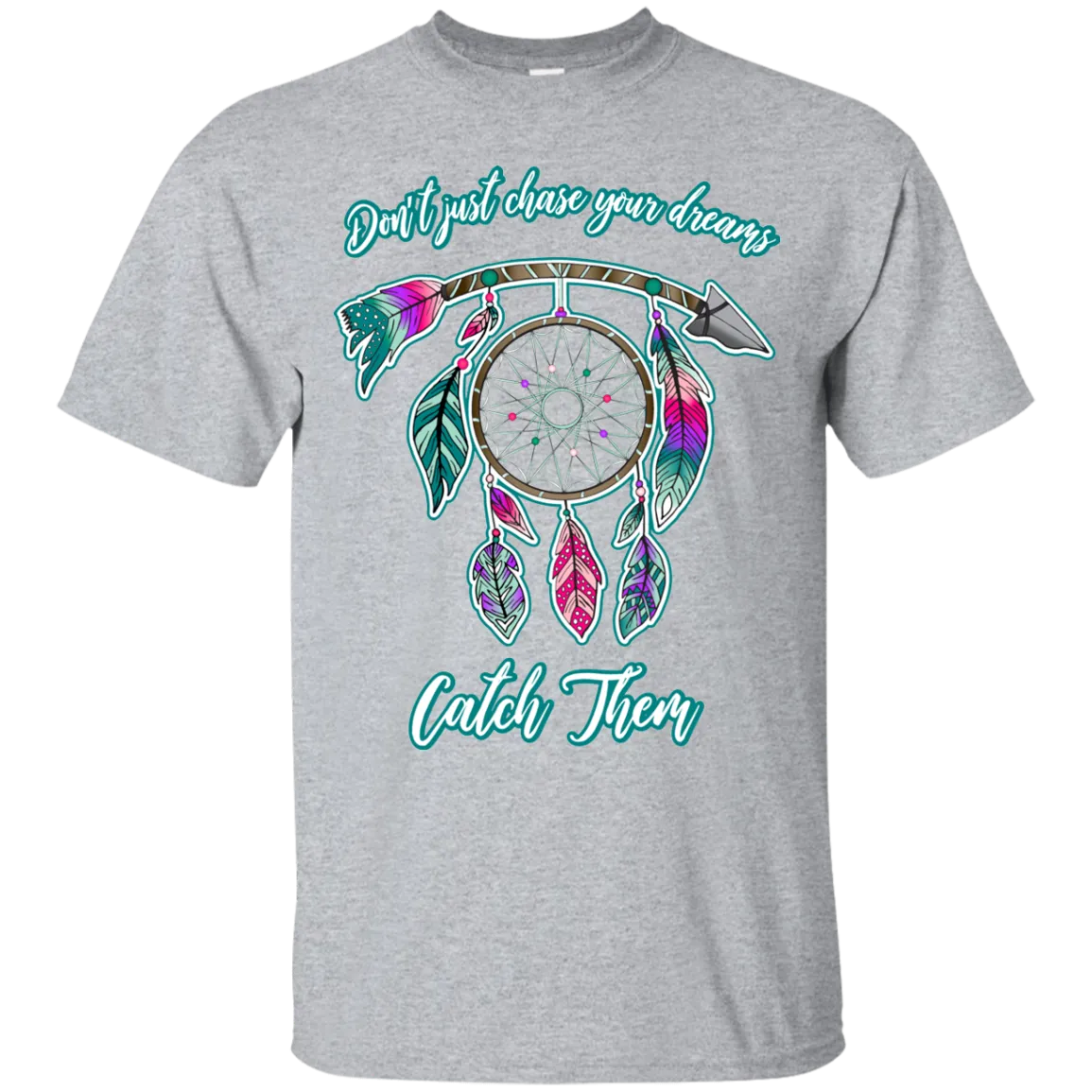 Catch Your Dreams Gildan T-Shirt – Motivational, Comfortable, and Perfect for Everyday Wear
