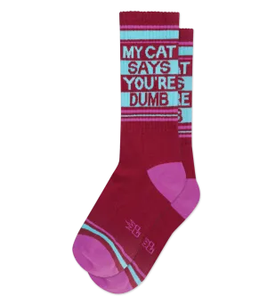 My Cat Says You're Dumb