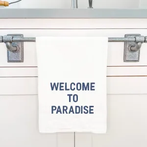 Welcome to Paradise - Cotton Tea Towel